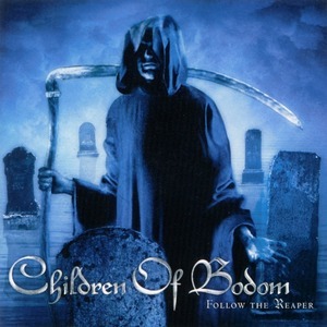 CHILDREN OF BODOM. - "Follow the Reaper" (2000 Finland)