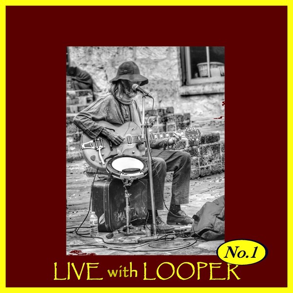 Markus K - LIVE with LOOPER No.1 2021