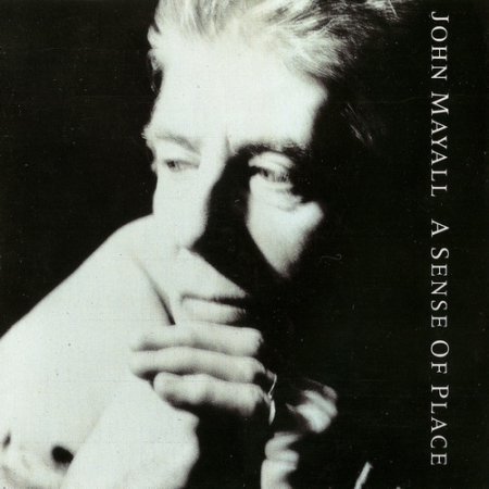 JOHN MAYALL - A SENSE OF PLACE (1990)