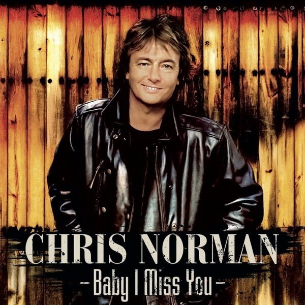 Chris Norman – Baby I Miss You (2021, Remastered)